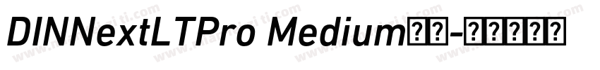 DINNextLTPro Medium字体字体转换